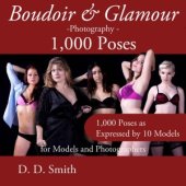 book Boudoir And Glamour Photography - 1000 Poses For Models And Photographers