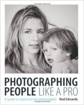 book Photographing People Like a Pro: A Guide to Digital Portrait Photography