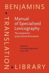 book Manual of Specialised Lexicography: The preparation of specialised dictionaries