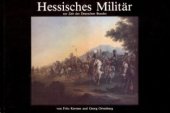 book Hessisches Militär zur Zeit des Deutschen Bundes