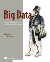 book Big Data: Principles and Best Practices of Scalable Real-Time Data Systems