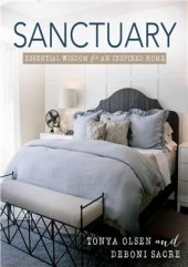 book Sanctuary: Essential Wisdom for an Inspired Home