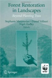 book Forest Restoration in Landscapes: Beyond Planting Trees