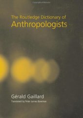 book The Routledge Dictionary of Anthropologists