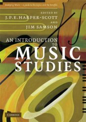 book Harper-Scott and Jim Samson. An Introduction to Music Studies