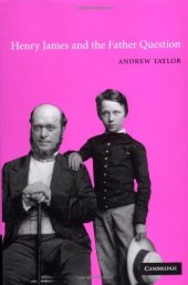 book Henry James and the Father Question