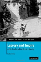 book Leprosy and Empire: A Medical and Cultural History