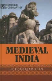 book Historical Dictionary of Medieval India