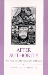 book After Authority: War, Peace, and Global Politics in the 21st Century