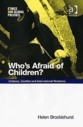 book Who's Afraid of Children?: Children, Conflict and International Relations