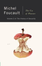 book The History of Sexuality, Vol. 2: The Use of Pleasure