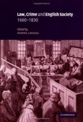 book Law, crime, and English society, 1660-1830