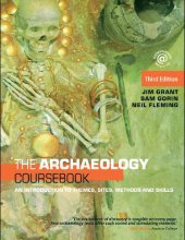 book The archaeology coursebook: an introduction to themes, sites, methods and skills