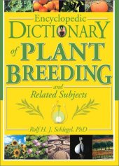 book Encyclopedic Dictionary of Plant Breeding and Related Subjects