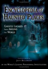 book Encyclopedia Of Haunted Places: Ghostly Locales From Around The World