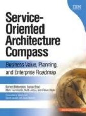 book Service-Oriented Architecture Compass Business Value Planning and Enterprise Roadmap