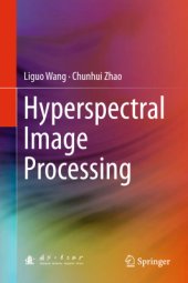 book Hyperspectral Image Processing