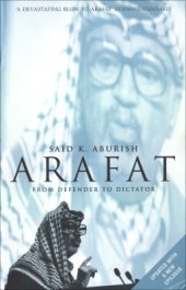 book Arafat. From Defender to Dictator