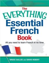 book The Everything Essential French Book: All You Need to Learn French in No Time