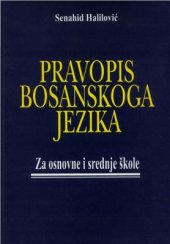 book Pravopis bosanskoga jezika. Za osnovne i srednje škole