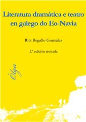 book Literatura dramática e teatro en galego do Eo-Navia