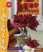 book Sodrott Papirviragok