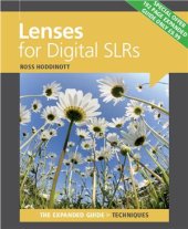 book Lenses for Digital SLRs: The Expanded Guide