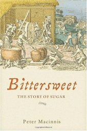 book Bittersweet: The Story of Sugar