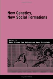 book New Genetics, New Social Formation