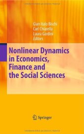 book Nonlinear Dynamics in Economics, Finance and Social Sciences: Essays in Honour of John Barkley Rosser Jr