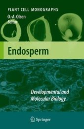 book Endosperm: Developmental and Molecular Biology 