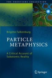 book Particle Metaphysics - A Critical Account of Subatomic Reality