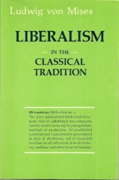 book Liberalism In The Classical Tradition