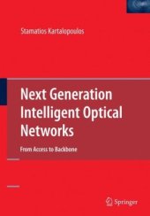 book Next Generation Intelligent Optical Networks - From Access to Backbone (Stamatios V. Kartalopoulos, 2008)