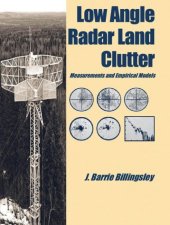 book Low-angle radar land clutter: measurements and empirical models