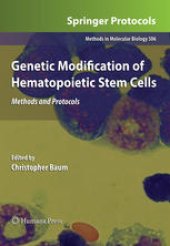 book Genetic modification of hematopoietic stem cells: methods and protocols