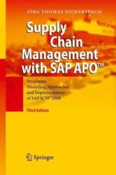 book Supply Chain Management with SAP APO¿: Structures, Modelling Approaches and Implementation of SAP SCM¿ 2008