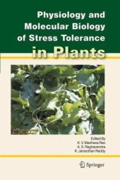 book Physiology and Molecular Biology of Stress Tolerance in Plants