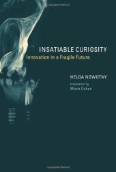 book Insatiable curiosity: innovation in a fragile future