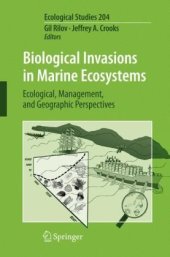 book Biological Invasions in Marine Ecosystems: Ecological, Management, and Geographic Perspectives