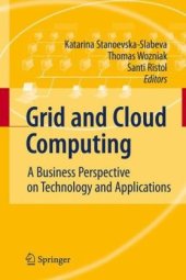 book Grid and Cloud Computing: A Business Perspective on Technology and Applications