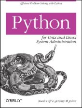 book Python for Unix and Linux System Administration [Noah Gift] (2009)