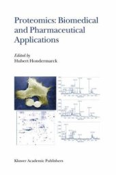 book Proteomics: Biomedical and Pharmaceutical Applications