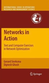 book Networks in action: text and computer exercises in network optimization