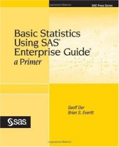 book Basic statistics using SAS Enterprise guide: a primer