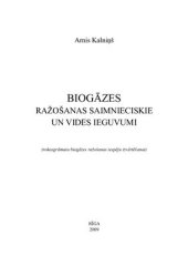 book Хозяйственная и природоохранная выгода от производства биогаза (на латыш. яз)