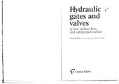 book Hydraulic gates and valves in free surface flow and submerged outlets (Гидравлические затворы на поверхностных и подтопленных выпусках)