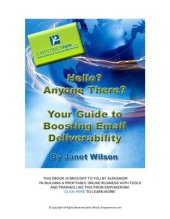 book Hello? Anyone There? Your Guide to Boosting Email Deliverability!