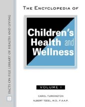 book The Encyclopedia of Children's Health and Wellness