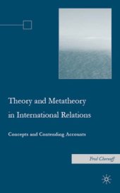 book Theory and metatheory in international relations: concepts and contending accounts